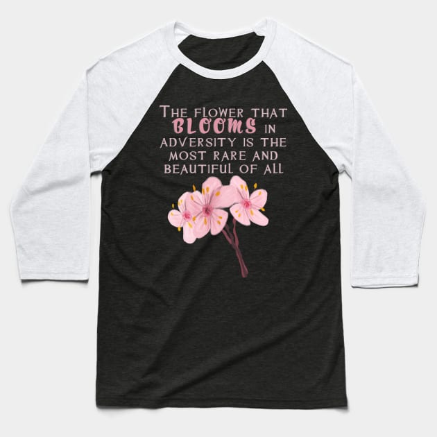 Bloom in Adversity Baseball T-Shirt by AGirl95